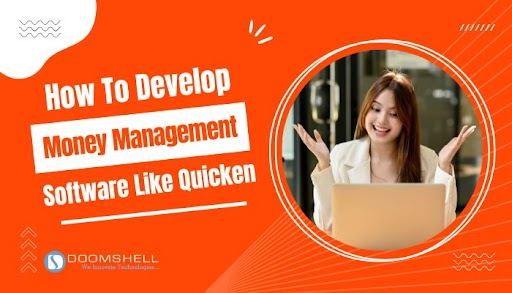 How to Develop Money Management Software Like Quicken in 2026