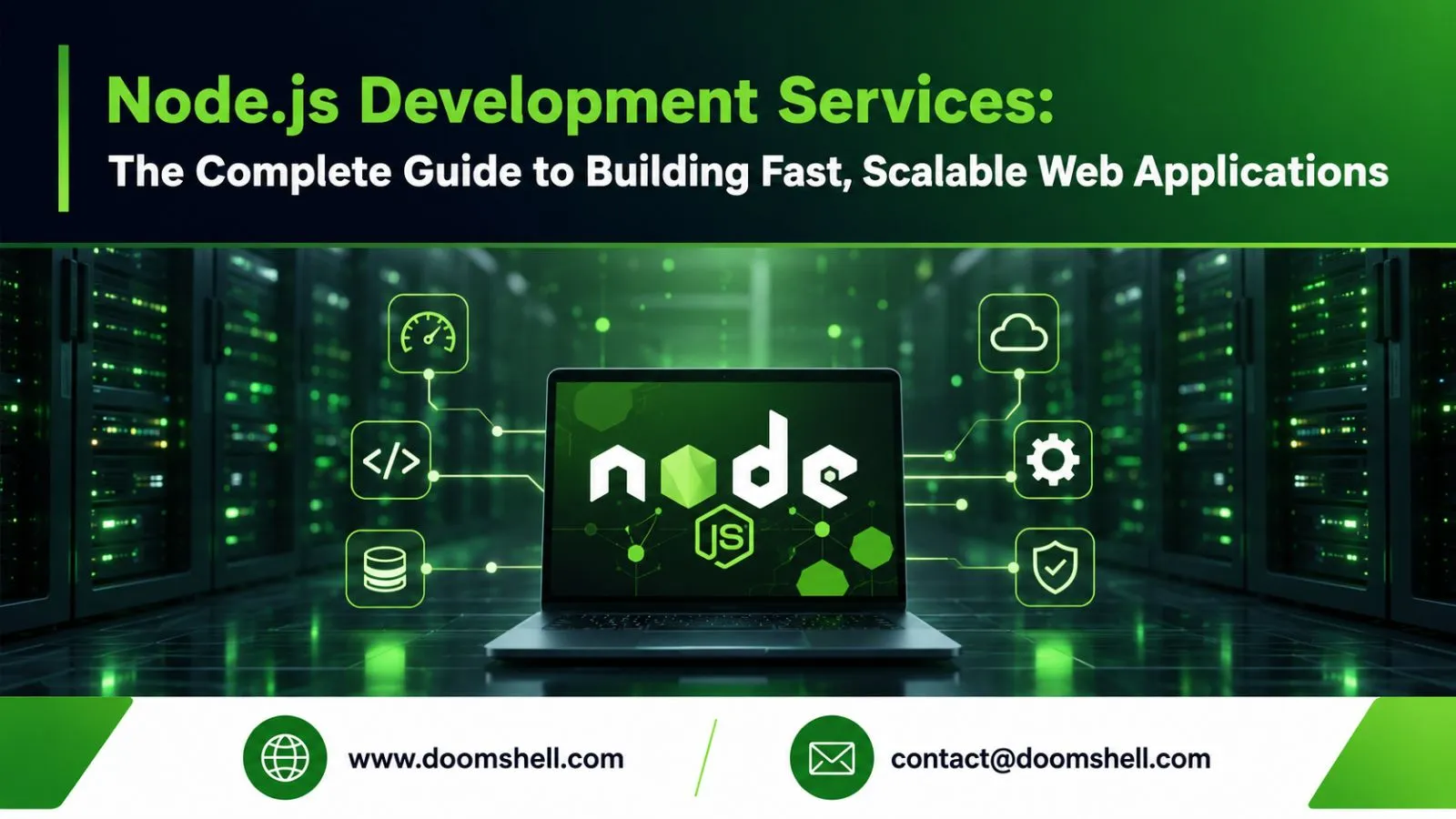 Node.js Development Services: The Complete Guide to Building Fast, Scalable Web Applications in 2026
