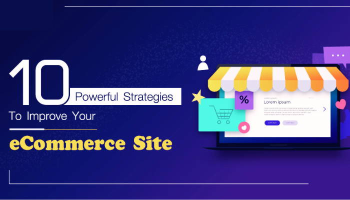 10 Proven Strategies to Improve User Experience on Your eCommerce Website